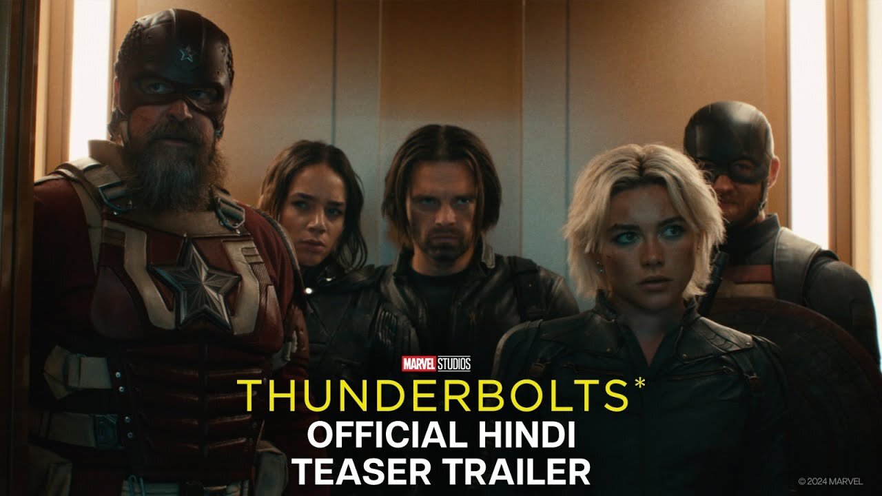 Marvel Studios’ Thunderbolts* | Official Hindi Teaser Trailer | Only In Cinemas May 2025