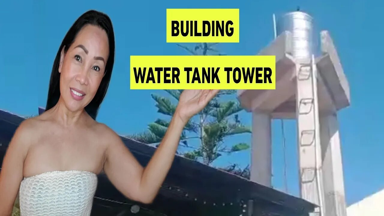 BUILDING WATER TANK TOWER IN THE PHILIPPINES