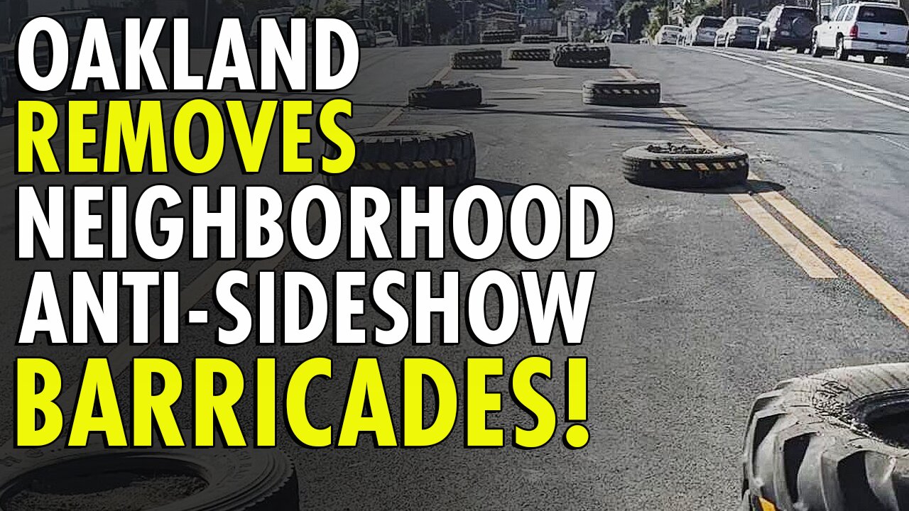 City of Oakland rips out neighborhoods anti- side show barricades