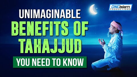 SECRET BENEFITS OF TAHAJJUD YOU NEED TO KNOW