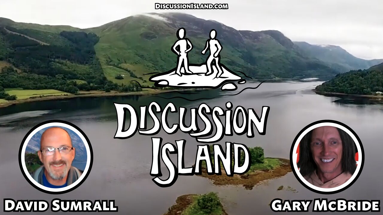 Discussion Island Episode 60 Gary McBride 01/17/2022