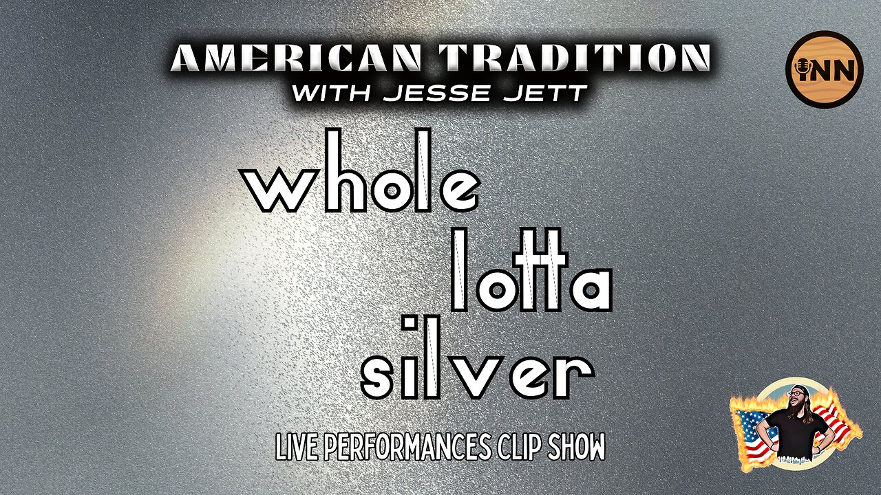 Jesse Jett American Tradition Rewind Clip Show: Whole Lotta Silver | @jesse_jett @GetIndieNews