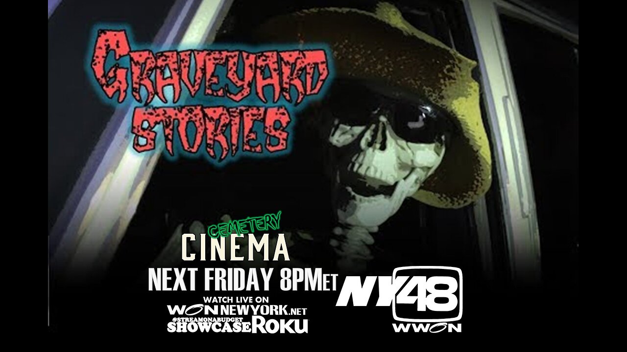 Cemetery Cinema Presents Graveyard Stories!