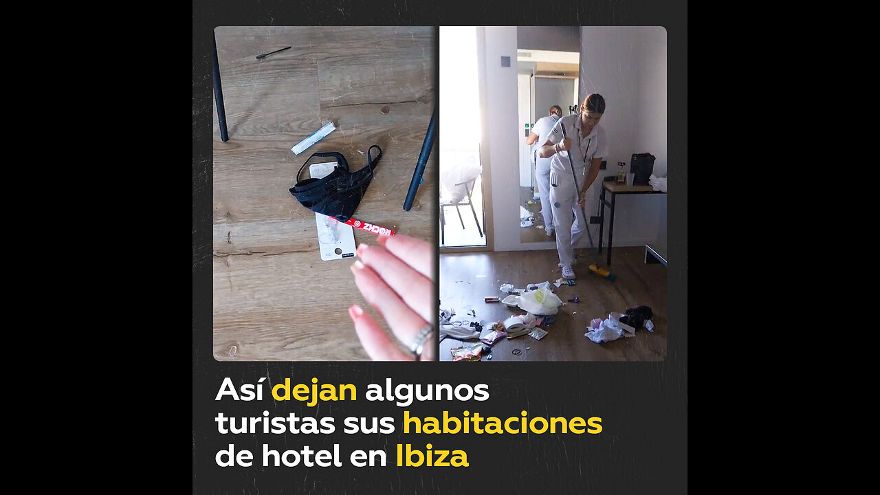 El desorden que dejaron unos turistas en su habitación de hotel en Ibiza