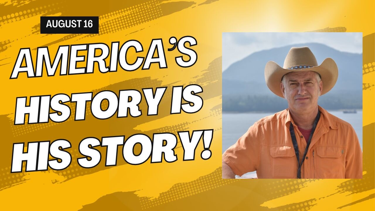 America's History is His Story! (August 16)