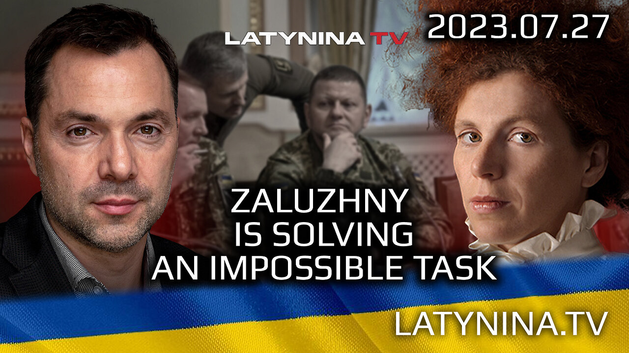 LTV Day 519 - Zaluzhny is Solving an Impossible Task - Latynina.tv - Alexey Arestovych