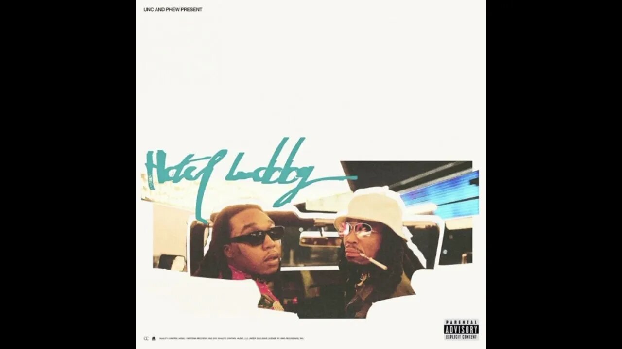 Quavo & Takeoff - Hotel Lobby (432hz)