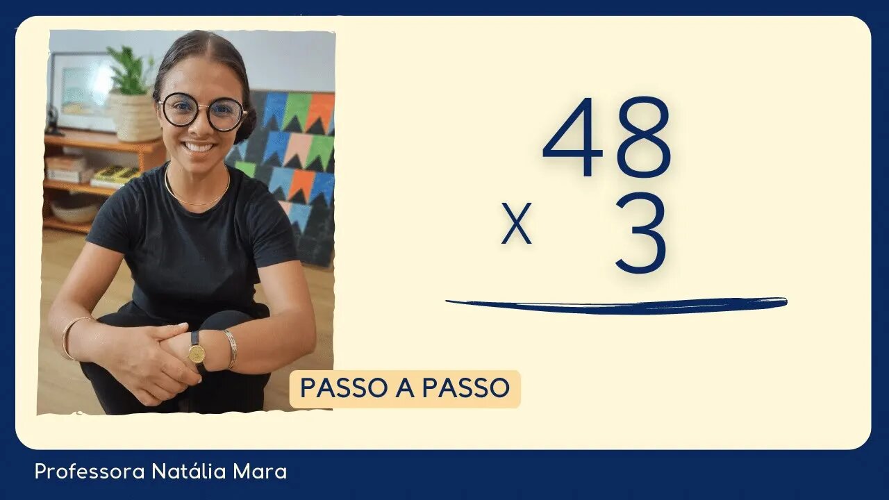 3x48 | 3 vezes 48 | Como ensinar multiplicação vertical?