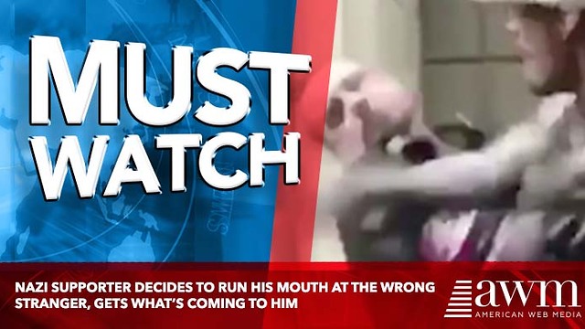 Nazi Supporter Decides To Run His Mouth At The Wrong Stranger, Gets What’s Coming To Him