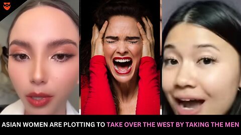 Asian Women Are Plotting To Take Over The West By Taking The Men That Modern Women Didn't Want