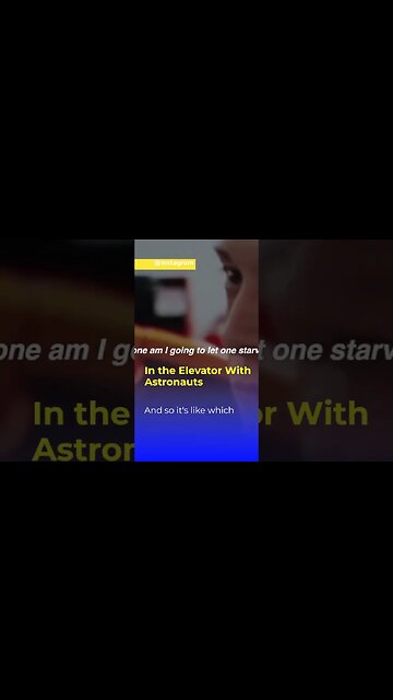 In the Elevator With Astronautsm Elon Musk