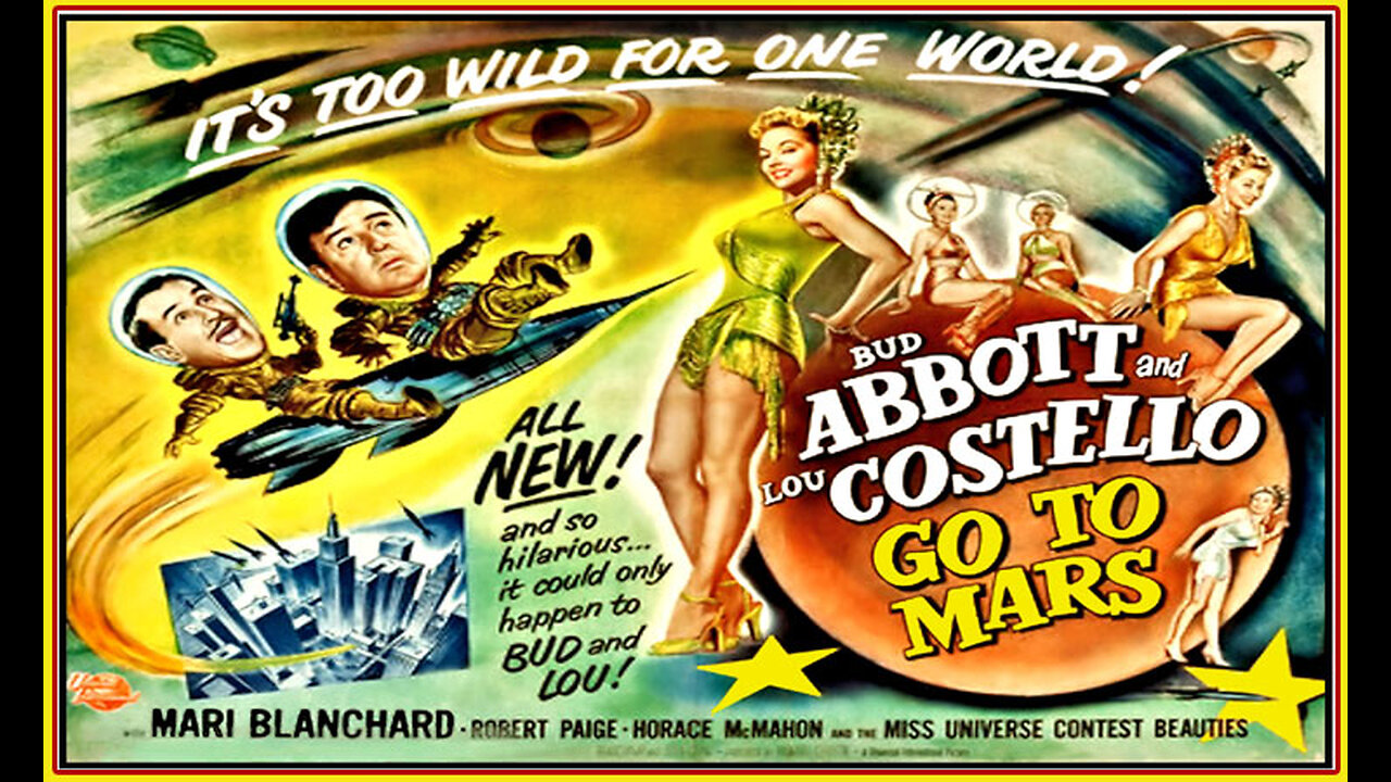 Abbott And Costello Go To Mars (Movie Trailer #2) 1953