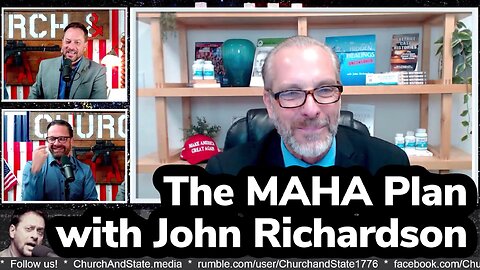 The MAHA Plan with John Richardson | Interview