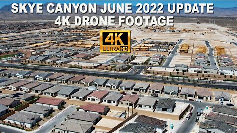 Skye Canyon Update June 2022 4K Drone Footage