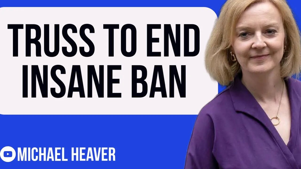 Liz Truss To Finally END Bonkers Ban