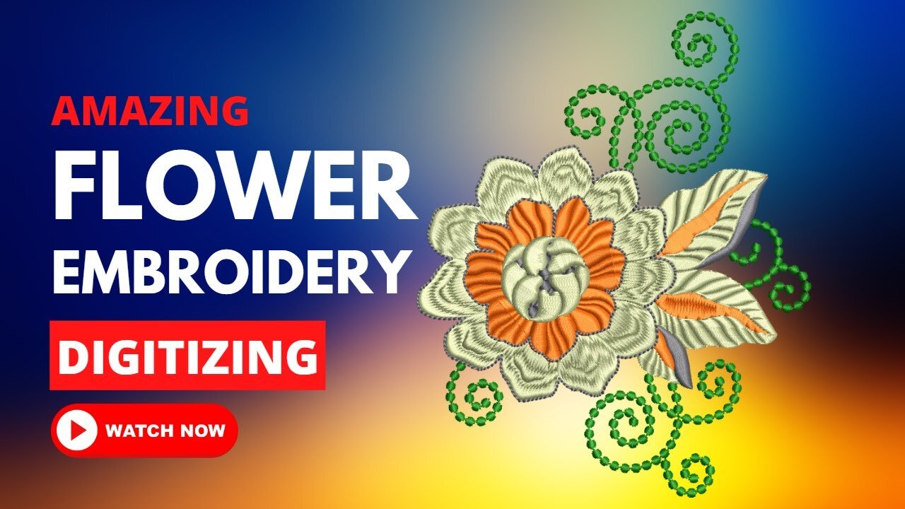 Master the Art of Flower Embroidery | Essential Files for Beginners