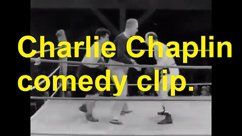 Charlie Chaplin comedy clip