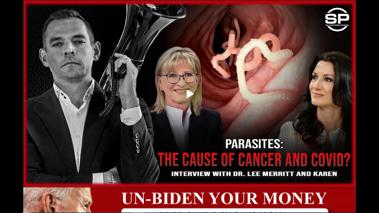 Stew Peters With Karen Kingston and Dr. Lee Merritt - Biosynthetic Parasites: Cause Cancer And Covid