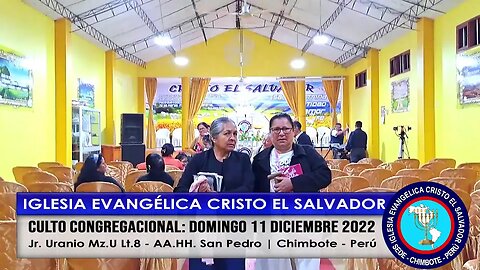 CULTO CONGREGACIONAL: DOMINGO 11 DICIEMBRE 2022