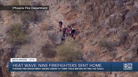 Phoenix firefighters ask hikers to think twice before hitting trails