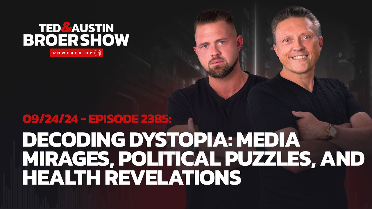 09/24/24 Decoding Dystopia: Media Mirages, Political Puzzles, and Health Revelations