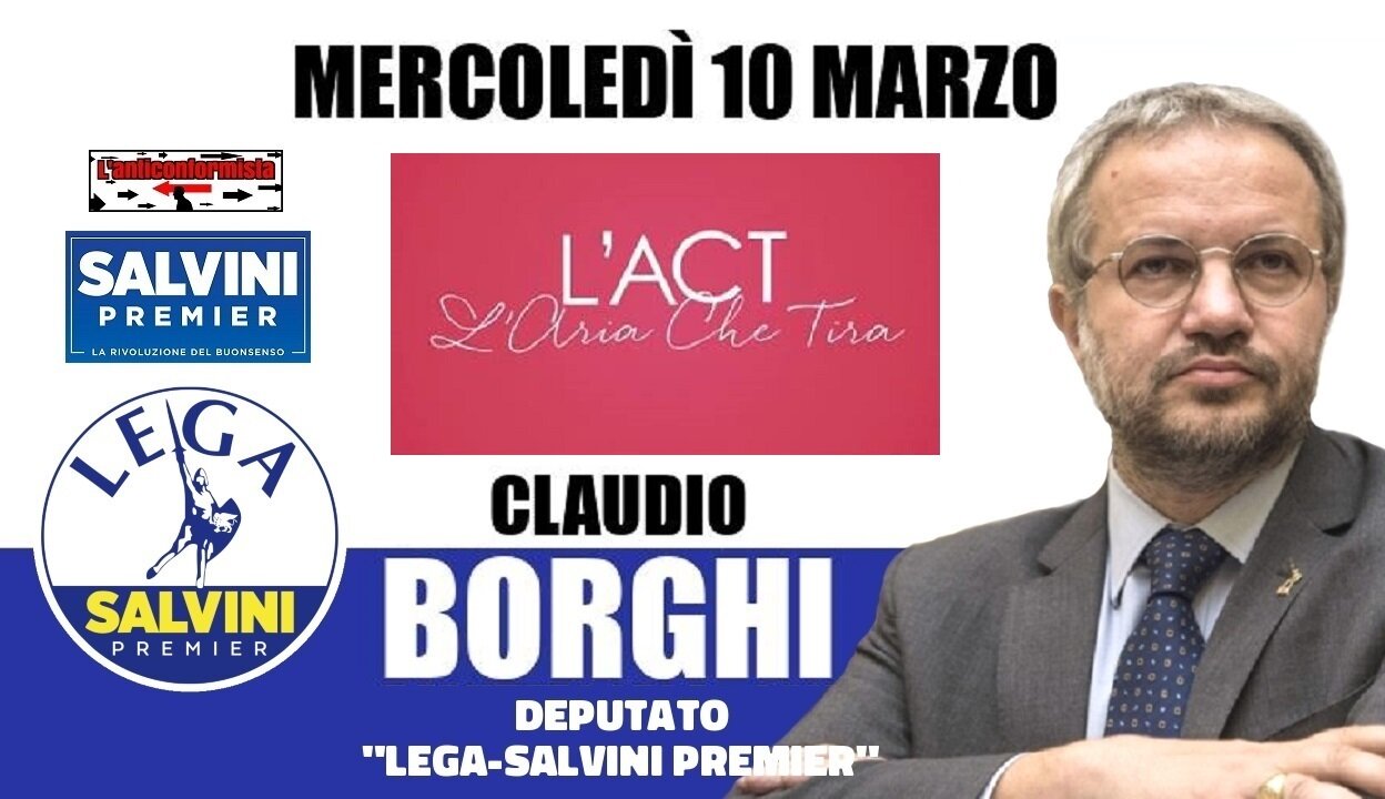 🔴 Interventi dell'On. Claudio Borghi ospite a "L'aria che tira" del 10/03/2021.