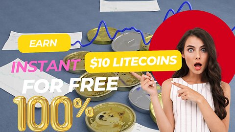 Earn free $10 LTC and 0.05 LTC Daily 💯% free