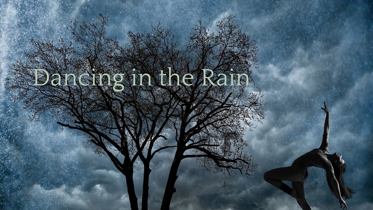Dancing in the Rain