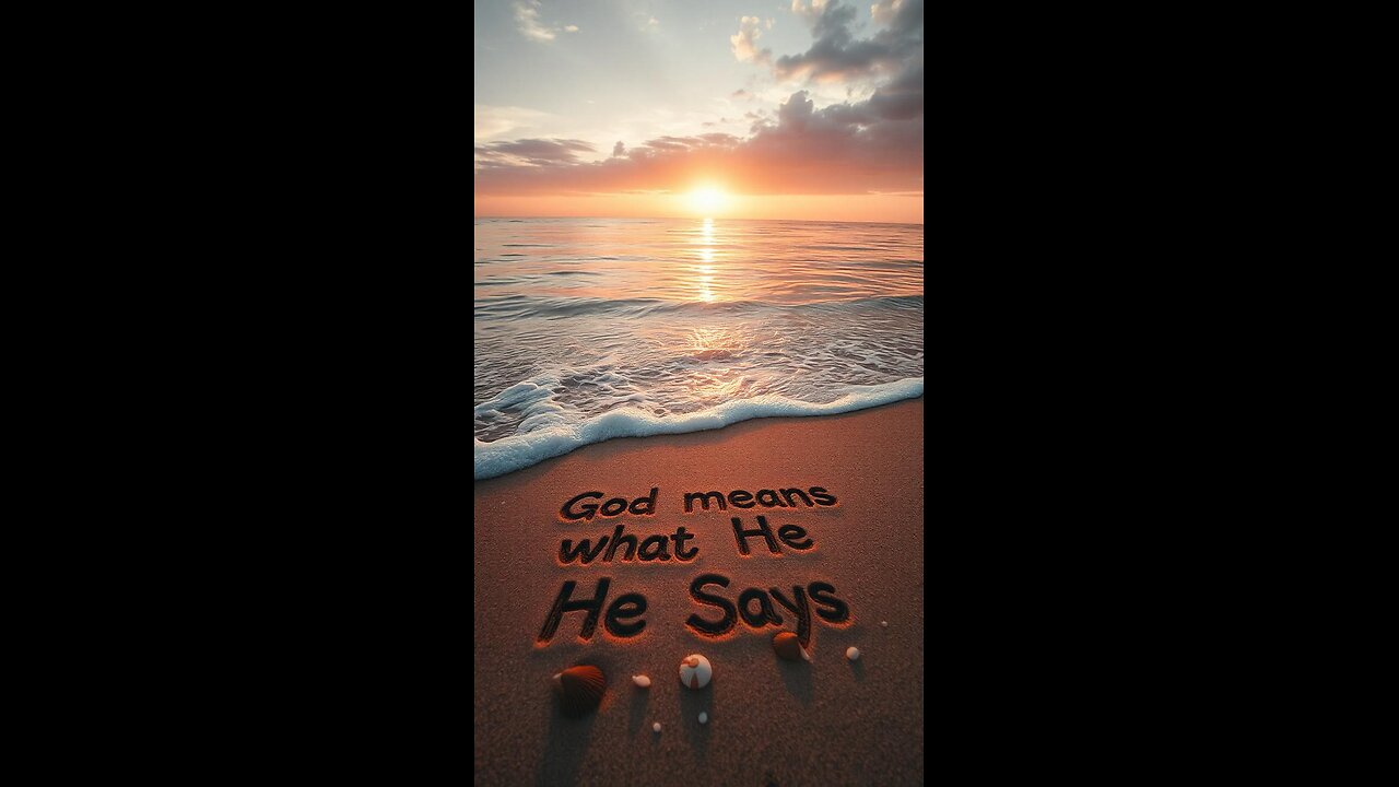 God Means What He Says He Doesn't Play