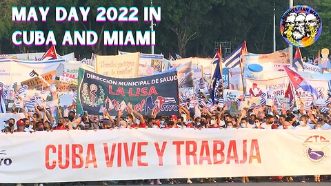 May Day Celebrations in Cuba and Miami