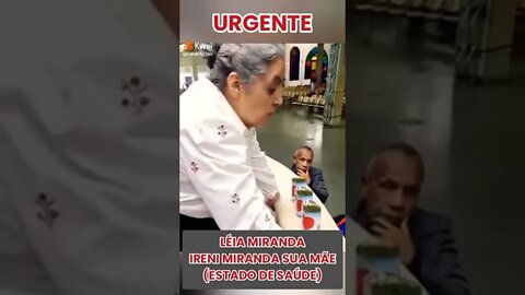 [URGENTE] ERENI MIRANDA EM ESTADO GRAVE DE SAÚDE!