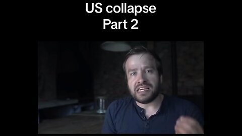 The US Collapse - PT2