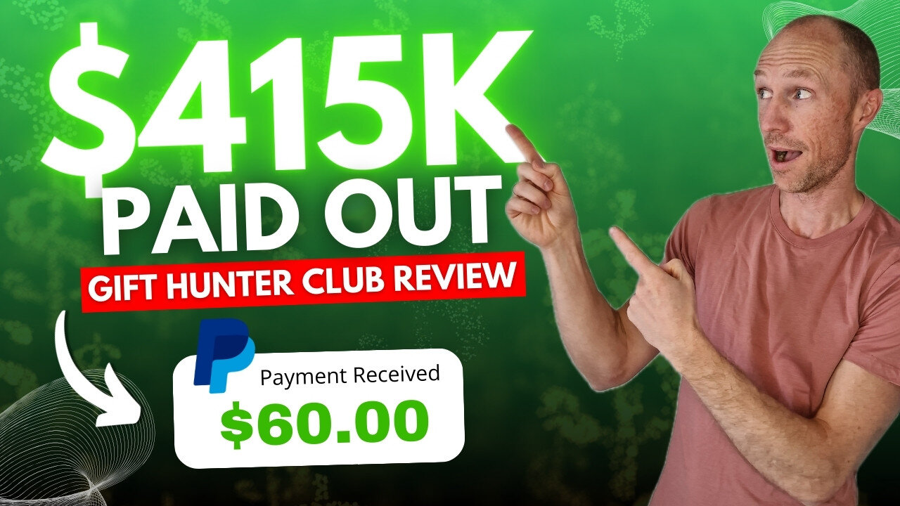 $415K+ Paid Out – But Is It Worth It? (Gift Hunter Club Review + Payment Proof)
