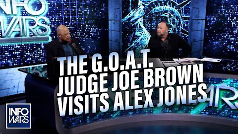 GREATEST OF ALL TIME INTERVIEW! Judge Joe Brown Visits Alex Jones