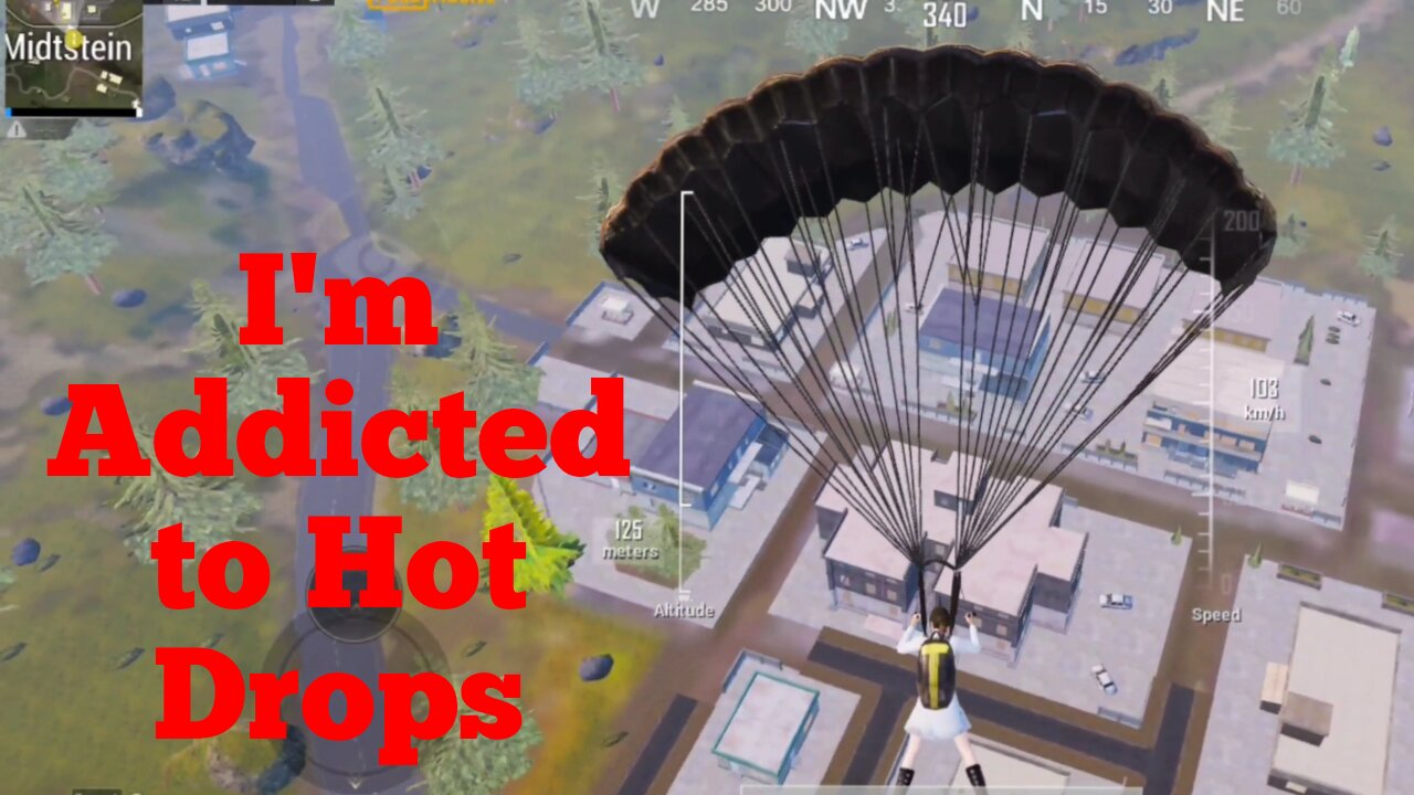 I'm Addicted to Hot Drops - PubG Mobile