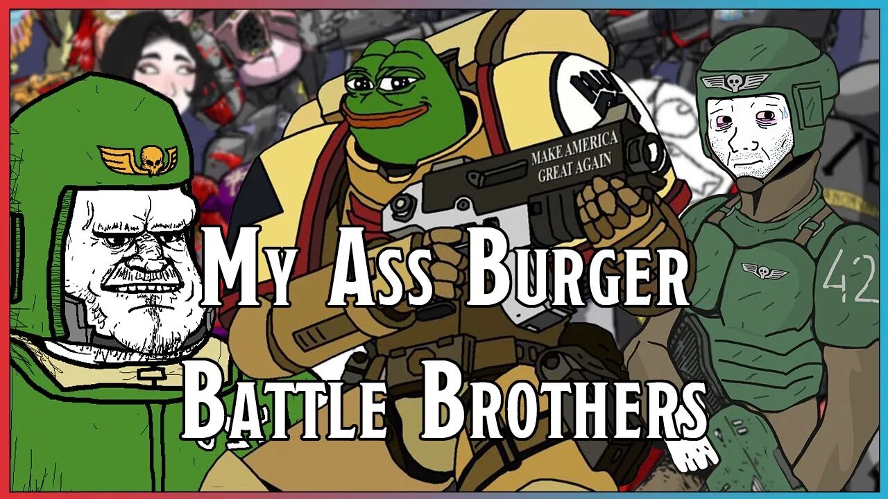 My Asperger Battle Brothers | #40k Player Stereotypes | Chaos Space Marine Players Are Giga-Manlets