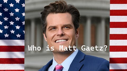 Who is Matt Gaetz? | Key Facts and Controversies Explained