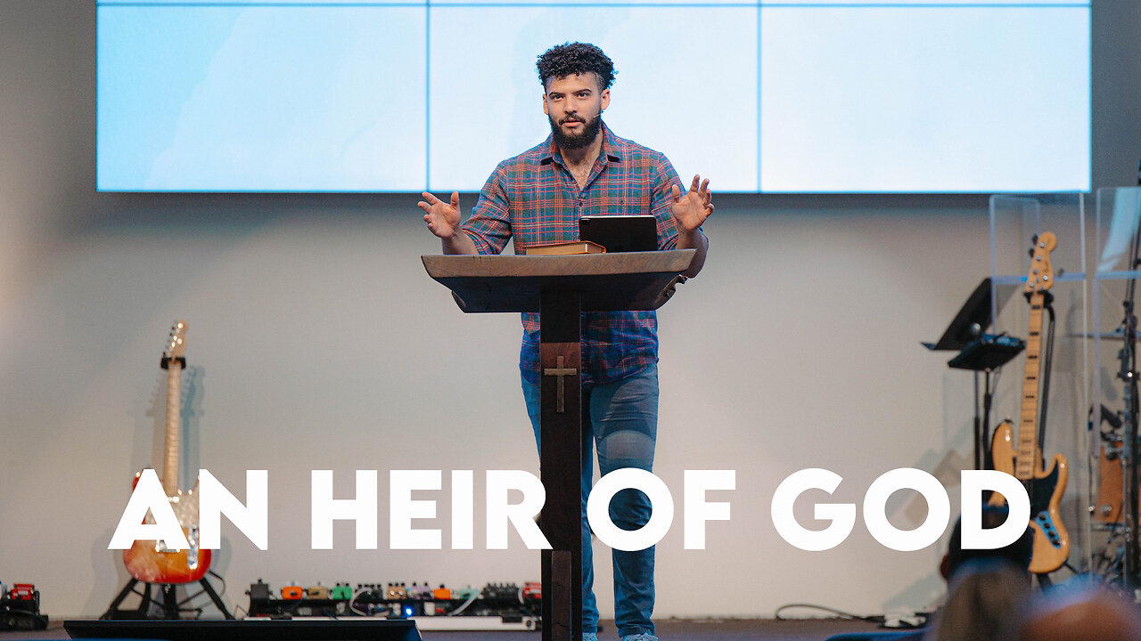 An Heir Of God | Galatians 4:7-11 | Pastor Micah Stephens