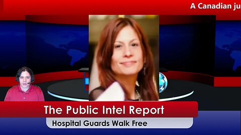 Hospital Guards Walk Free in Asphyxiation Death of Stephanie Warriner in Canada