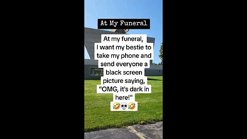 At my Funeral
