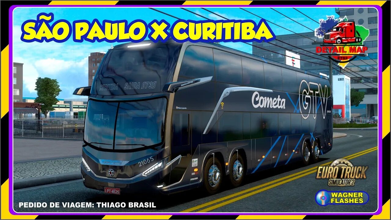 ETS2 MOD BUS VAMOS VIAJAR DE SÃO PAULO A CURITIBA COM A COMETA NO MARCOPOLO G8 1800 DD DETAIL MAP