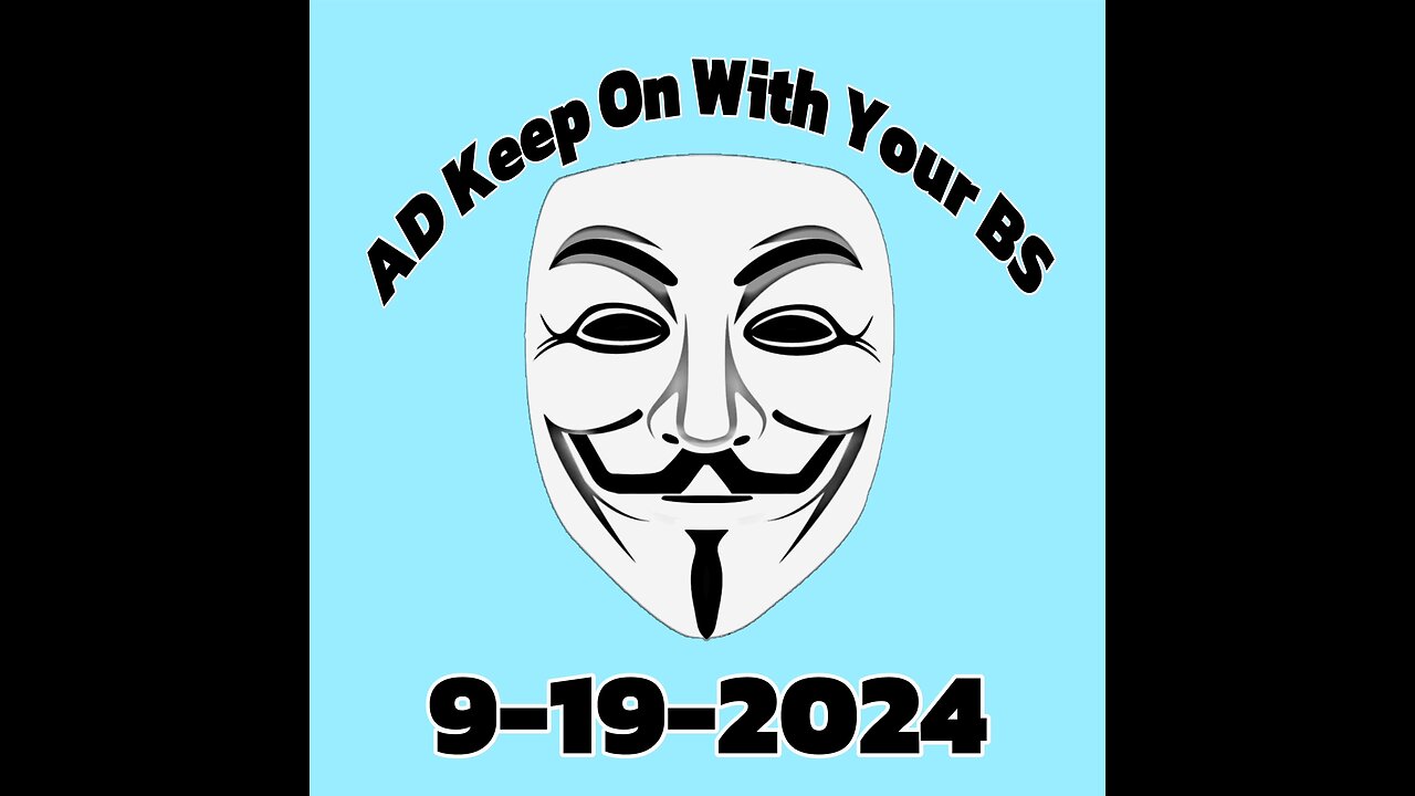 9-19-2024 AD keep on with your bs and stalking