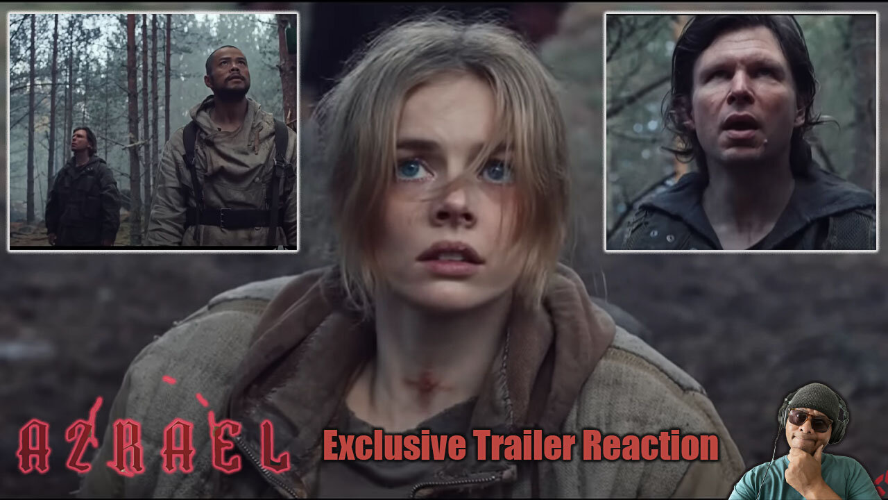 Azrael - Exclusive Trailer Reaction!