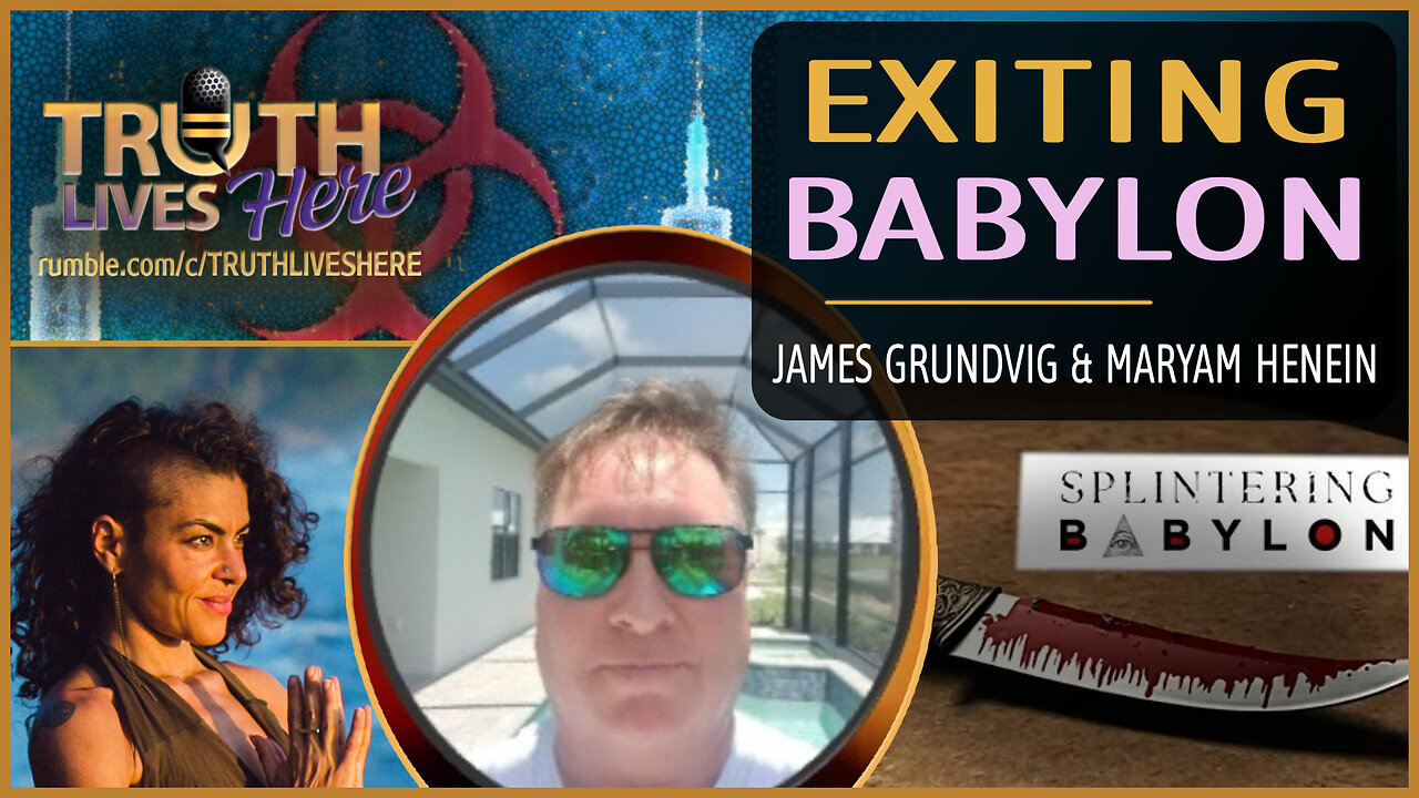 Exiting Babylon With James Grundvig