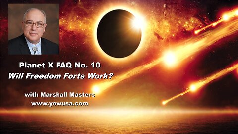 PLANET X FAQ No. 10 - Will Freedom Forts Work?