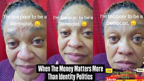 I'm Too Poor to be a Democrat she is down bad