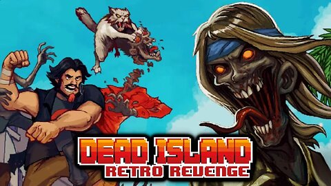 A Light Hearted Cat-Rescue Zombie Game for Halloween! | Dead Island Retro Revenge (No Commentary)