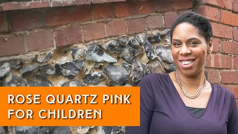 Conscious colours for children Rose Quartz Pink | IN YOUR ELEMENT TV