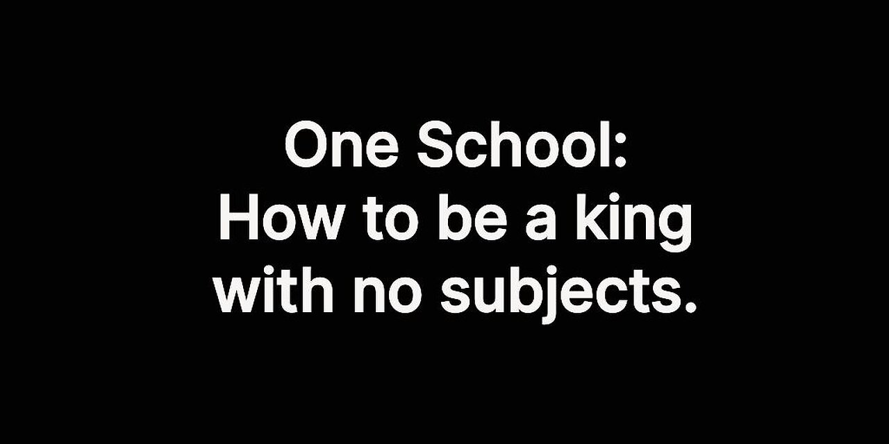 OS: How to be a king with no subjects.