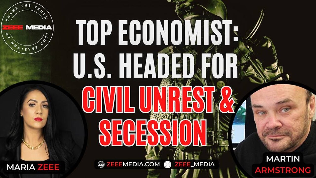 Martin Armstrong: Top Economist - U.S. Headed For Civil Unrest & Secession